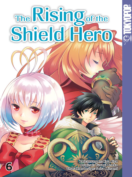 Titeldetails für The Rising of the Shield Hero, Band 6 nach Kyu Aiya - Verfügbar